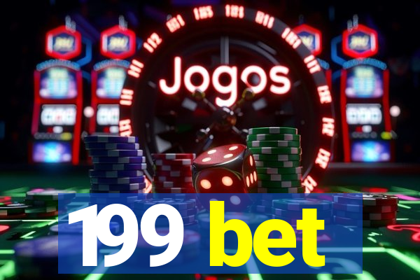 199 bet